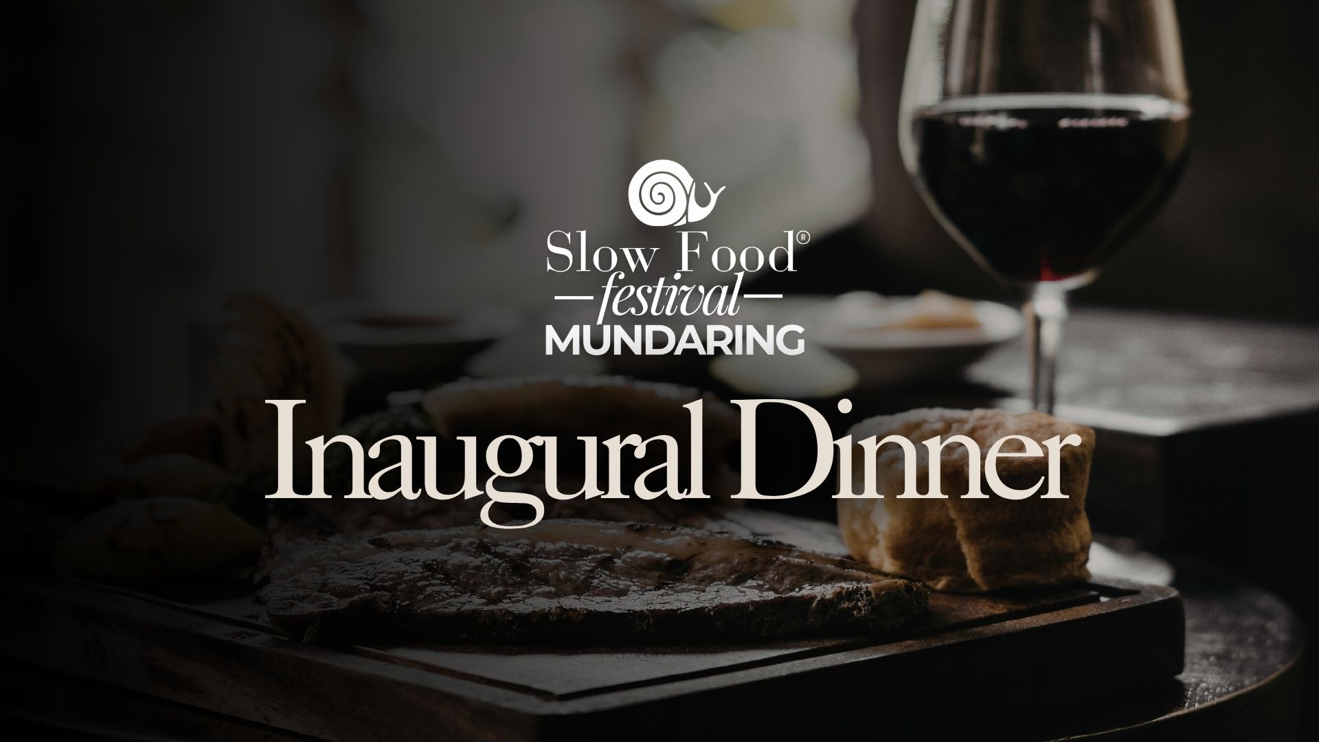 Slow Food Festival Mundaring Inaugural Dinner